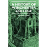 A History Of Winchester College