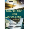 Quantitative Risk Management, + Website: A Practical Guide to Financial Risk