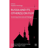 Russia and Its Other(s) on Film: Screening Intercultural Dialogue