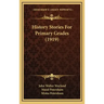 History Stories For Primary Grades (1919)