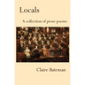 Locals: A Collection of Prose Poems