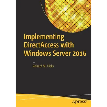 Implementing Directaccess with Windows Server 2016