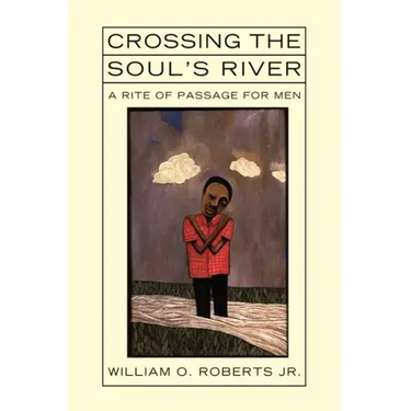Crossing the Soul's River