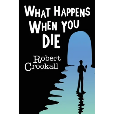 What Happens When You Die