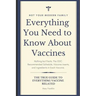 Everything You Need to Know About Vaccines