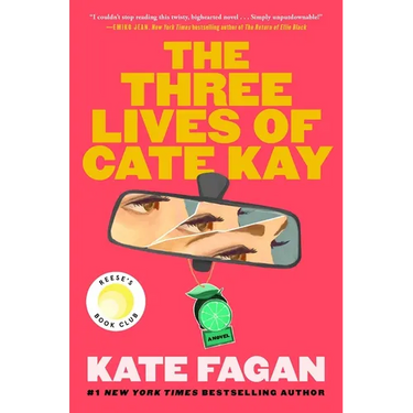 The Three Lives of Cate Kay: Reese's Book Club: A Novel