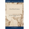 Of Last Wills and Testaments: A Common-law Treatise, Containing Several Rules for the Construction of Last Wills,