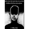 Tales from the Dark Side of my Mind - A collection of short horror stories and poems
