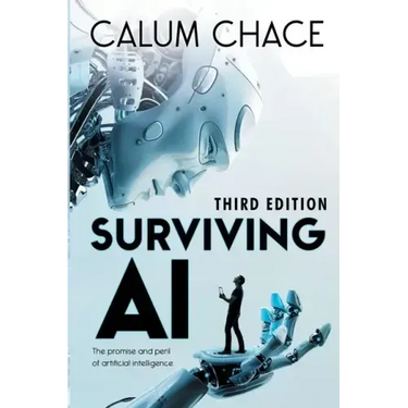 Surviving AI: The promise and peril of artificial intelligence