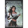 Otherlife: Compilation: Selfless Hero (Books 1-3)
