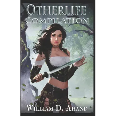 Otherlife: Compilation: Selfless Hero (Books 1-3)