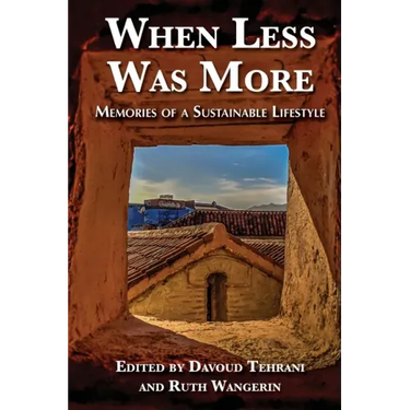 When Less Was More: Memories of a Sustainable Lifestyle