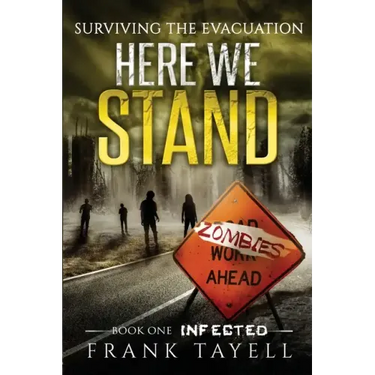 Here We Stand 1: Infected: Surviving The Evacuation