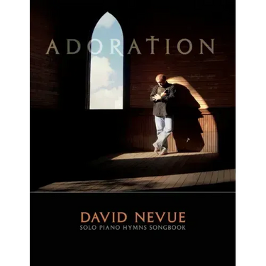 David Nevue - Adoration: Solo Piano Hymns - Songbook