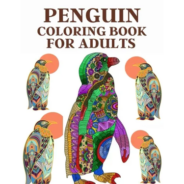 Penguin Coloring Book For Adults: Stress relief coloring book