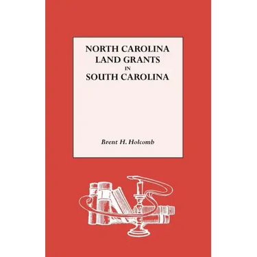 North Carolina Land Grants in South Carolina