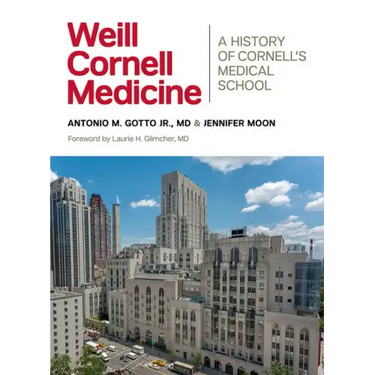 Weill Cornell Medicine: A History of Cornell's Medical School