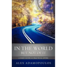 In the World But Not of It