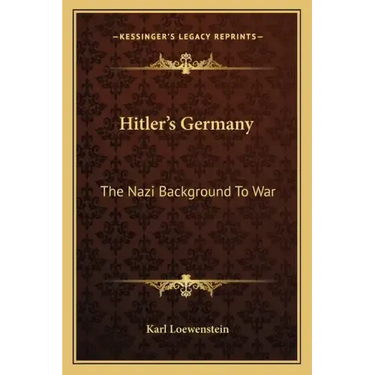 Hitler's Germany: The Nazi Background to War