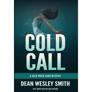 Cold Call: A Cold Poker Gang Mystery