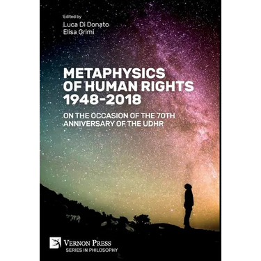 Metaphysics of Human Rights 1948-2018: On the Occasion of the 70th Anniversary of the UDHR