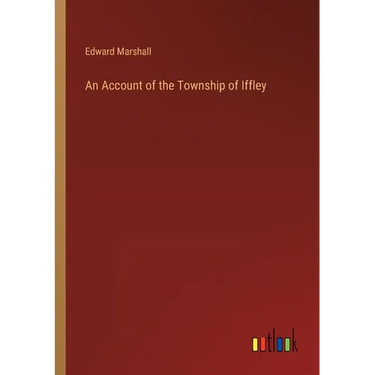 An Account of the Township of Iffley