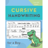 Cursive Handwriting for a Boy . Learn to write letters, words, sentences: Interior Specially designed for Boys /The easy way to Cursive writing practi