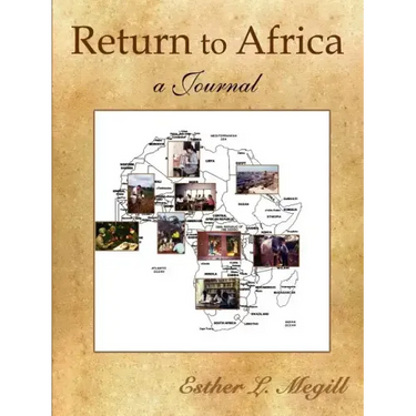 Return to Africa: A Journal
