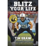 Blitz Your Life: Stories from an NFL and ALS Warrior