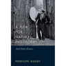 A Plea for Natural Philosophy: And Other Essays