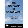The Science of Being Well (Qualitas Classics)