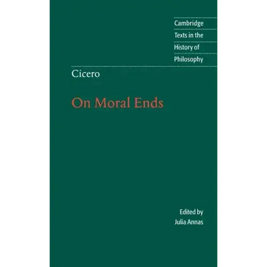 Cicero: On Moral Ends