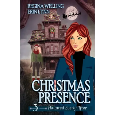 Christmas Presence: A Cozy Mystery with a Ghostly Twist