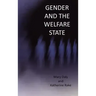 Gender and the Welfare State: Care, Work and Welfare in Europe and the U. S. A.