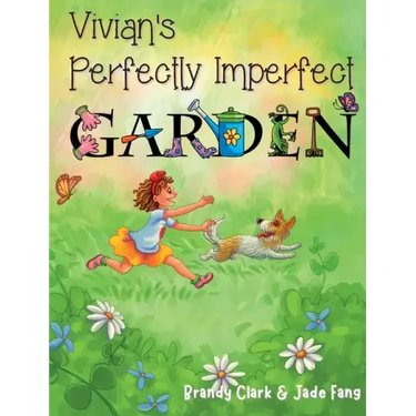 Vivian's Perfectly Imperfect Garden