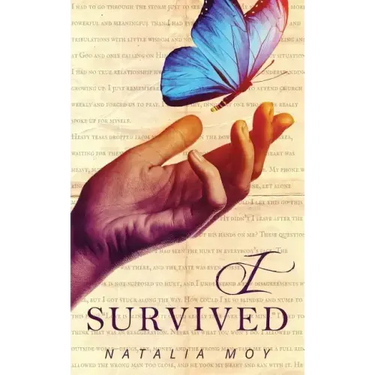 I survived.... No longer will I live in silence.
