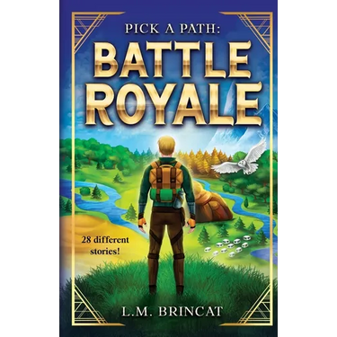 Battle Royale: Pick a Path