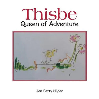 Thisbe: Queen of Adventure
