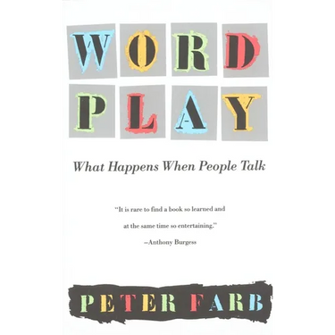 Word Play: What Happens When People Talk