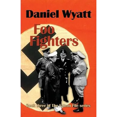 Foo Fighters: Book three of the Falcon File series