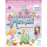 Mermaid Easter Book for Kids Coloring, Numbers, letters, Cutting 70 Pages of Fun for Your Kid BONUS Diploma Inside