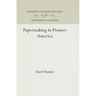 Papermaking in Pioneer America