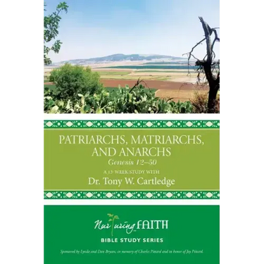 Patriarchs, Matriarchs, and Anarchs: Genesis 12-50