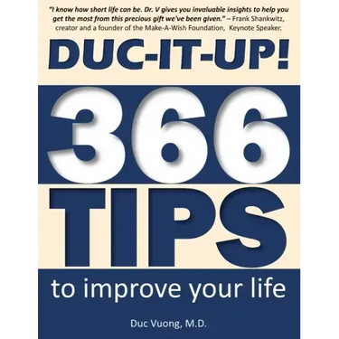 Duc-It-Up!: 366 Tips to Improve Your Life