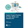 Digital Project Practice for New Work and Industry 4.0