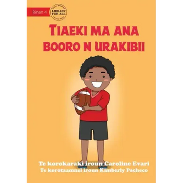 Jack and his Rugby Ball - Tiaeki ma ana booro n urakibii (Te Kiribati)