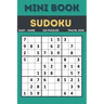 Sudoku Mini Book: Easy to Hard Sudoku Puzzles Book Sized For Travel, 120 Puzzles ( All levels ) Grids With Answers At The Back