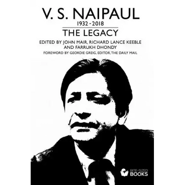 V.S.Naipaul: The Legacy