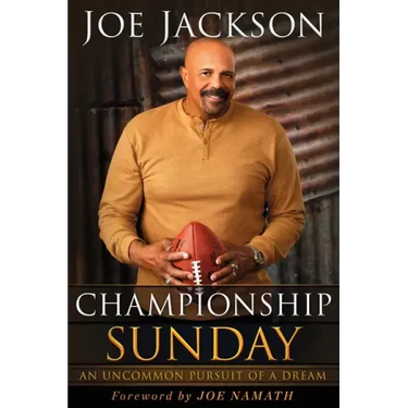 Championship Sunday: An Uncommon Pursuit of a Dream