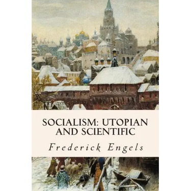 Socialism: Utopian and Scientific